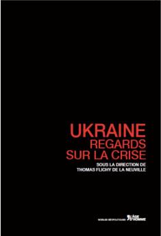 Arnaud Leclercq - Ukraine: regards sur la crise